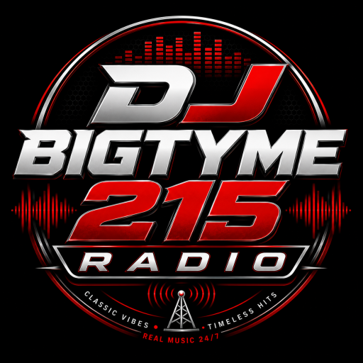 Dj.BIGTYME215 RADIO!
